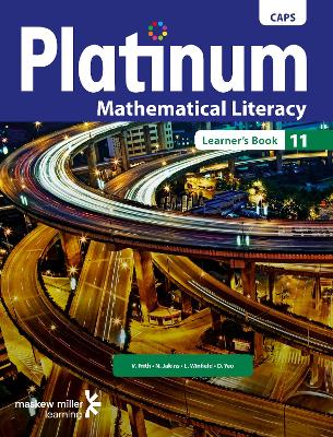 Picture of Platinum Mathematical Literacy CAPS: Platinum mathematical literacy: Grade 11: Learner's book Gr 11: Learner's Book