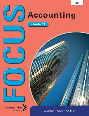 Picture of Focus Accounting CAPS: Focus Accounting: Grade 11: Learner's Book Gr 11: Learner's Book