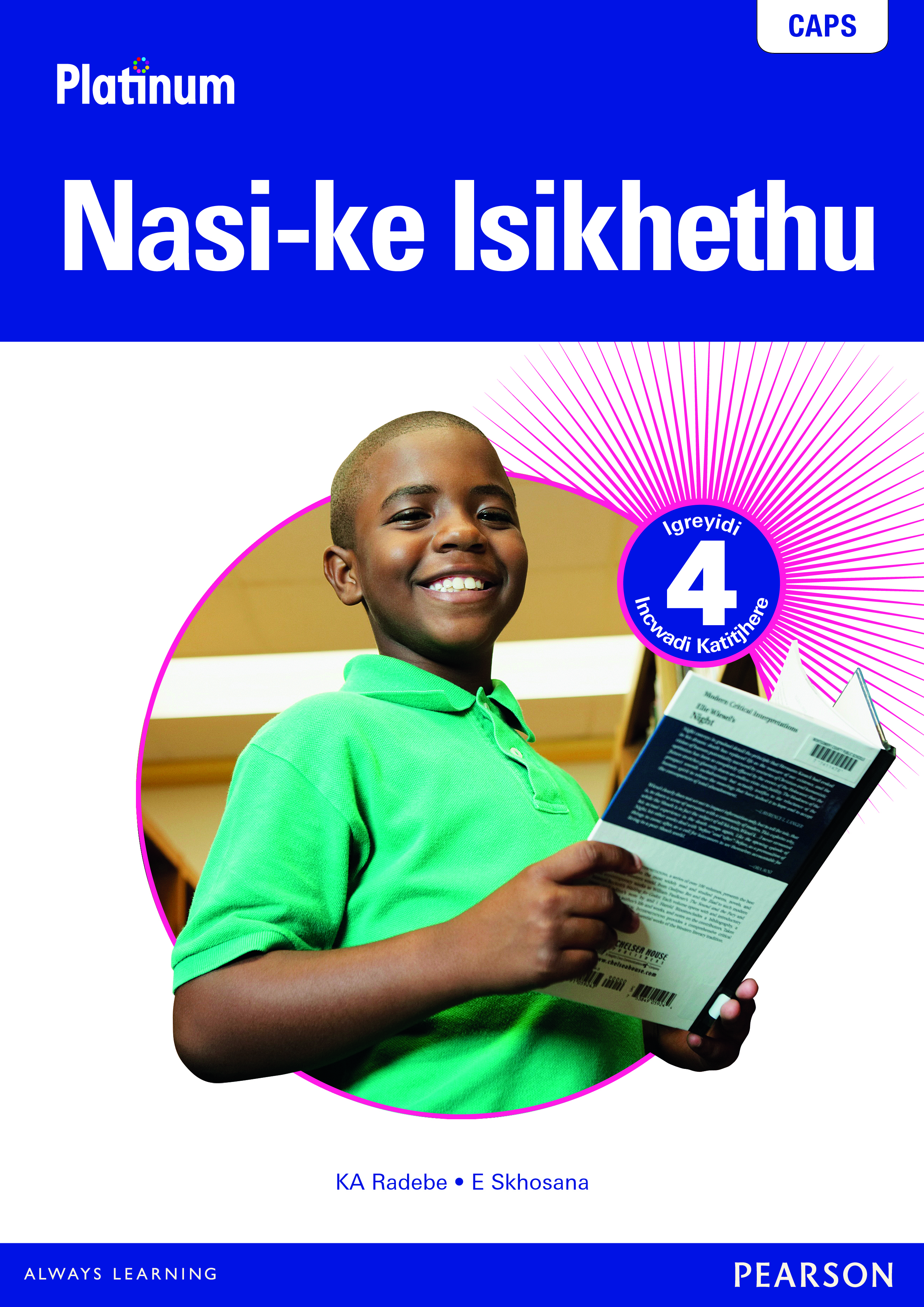 Picture of Platinum Nasi-Ke Isikhethu CAPS: Platinum nasi-ke isikhethu CAPS: Gr 4: Teacher's guide Gr 4: Teacher's Guide