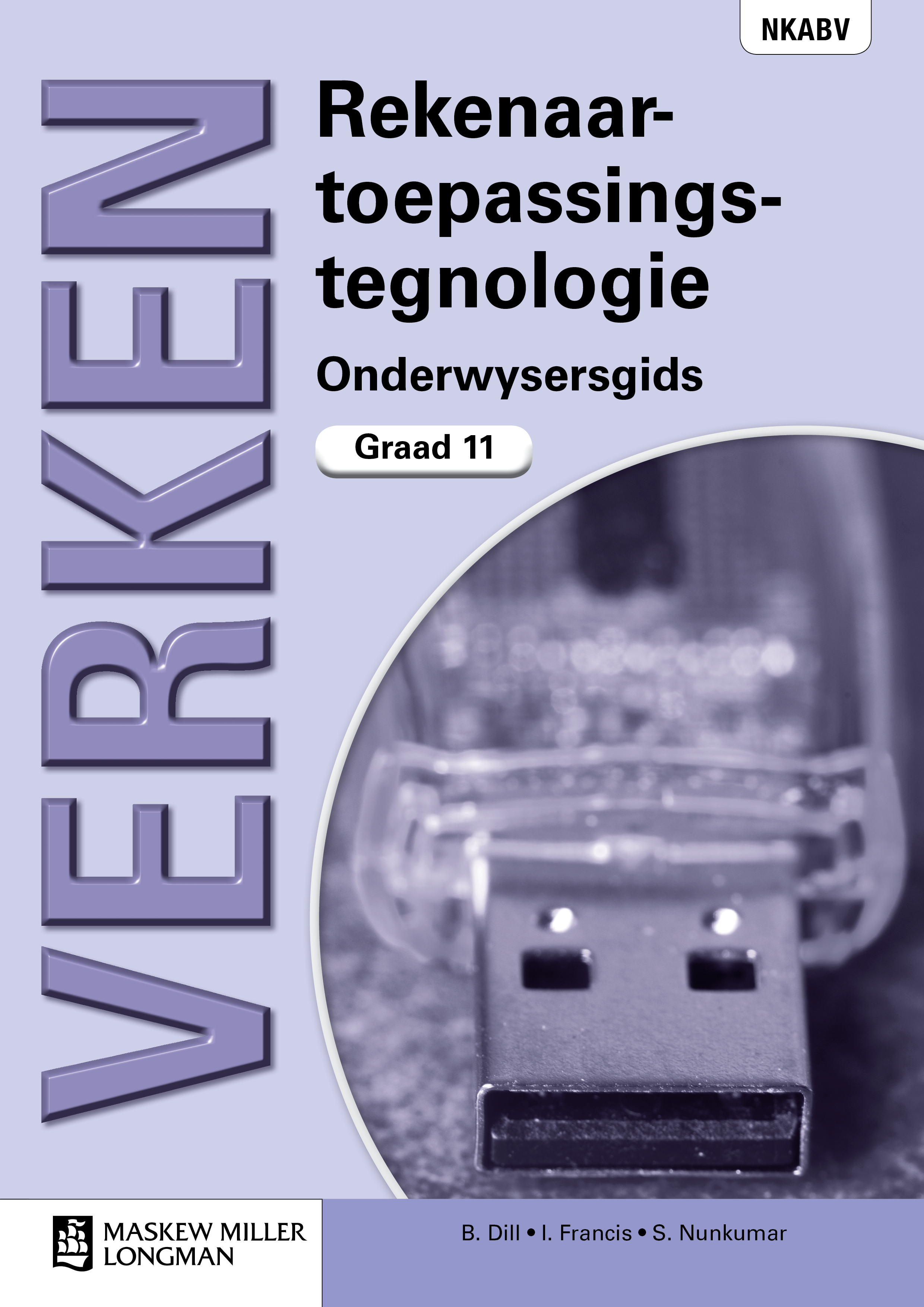 Picture of Verken Rekenaarstoepassingstegnologie: Graad 11: Onderwysersgids met CD-ROM vir Onderwyser