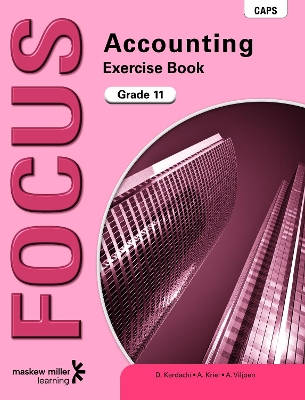 Picture of Focus Accounting : Grade 11 : Exercise Book : CAPS compliant