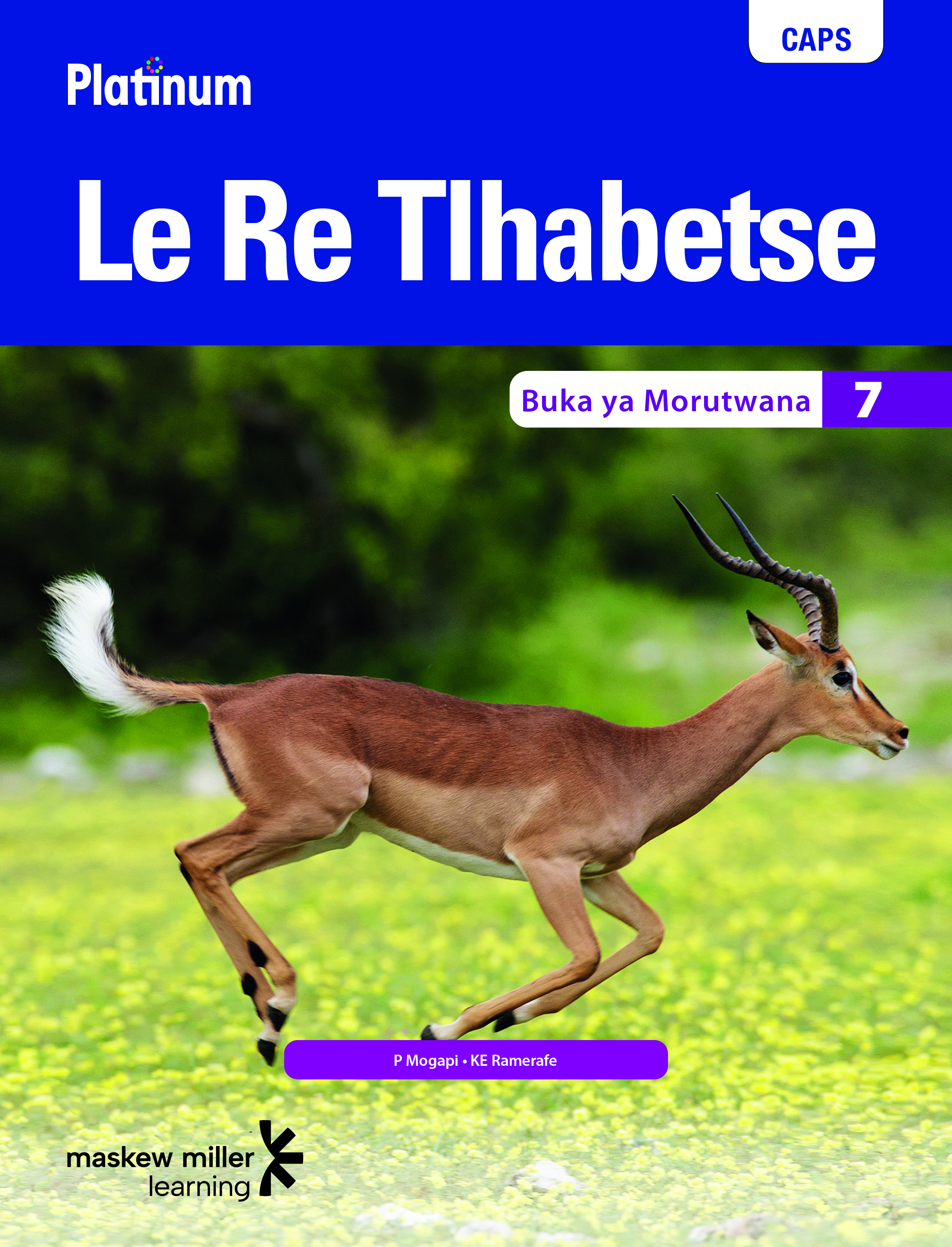 Picture of Platinum le re tlhabetse CAPS: Platinum Le Re Tlhabetse: Grade 7: Learner's book Gr 7: Learner's Book