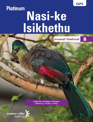 Picture of Platinum nasi-ke isikhethu: Platinum Nasi-ke Isikhethu: Grade 8: Learner's book Gr 8: Learner's Book