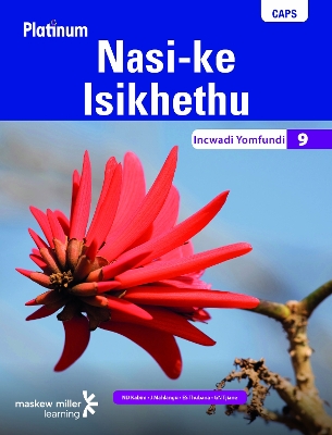 Picture of Platinum Nasi-ke Isikhethu: Grade 9: Learner's book