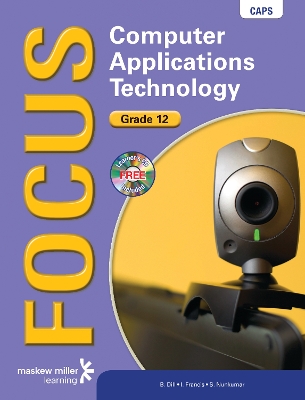 Picture of Focus Computer Applications Technology: Grade 12: Learner's Book with Learner's CD-ROM