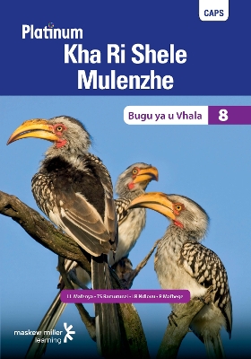Picture of Platinum Kha Ri Shele Mulenzhe: Gireidi 8: Bugu ya u vhala : Platinum Tshivenda Home Language Grade 9 Reader