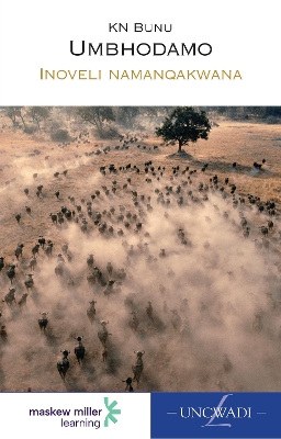Picture of Umbhodamo CAPS: Gr 9: Novel : Inoveli namanqakwana