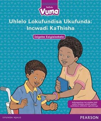 Picture of Vuma IsiZulu Home Language: Grade 1: Isigaba Esiyisisekelo 1 Incwadi KaThisha