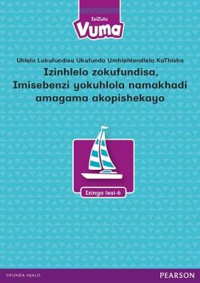 Picture of Vuma IsiZulu Home Language: Grade 2: Izinga lesi-6 Izinhlelo zokufundisa, Imisebenzi yokuhlola namakhadi amagama akopishekayo