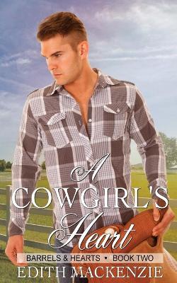Picture of A Cowgirl's Heart : A clean and wholesome contemporary cowboy romance