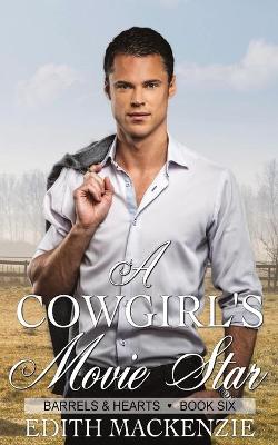 Picture of A Cowgirl's Movie Star : A clean and wholesome contemporary cowboy romance