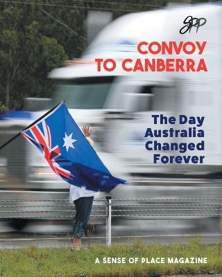 Picture of Convoy to Canberra : The Day Australia Changed Forever