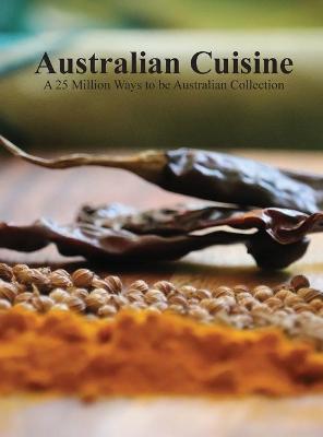 Picture of Australian Cuisine - A 25 Million Ways to be Australian Collection