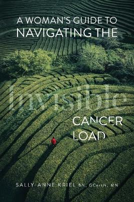 Picture of A Woman's Guide to Navigating the Invisible Cancer Load