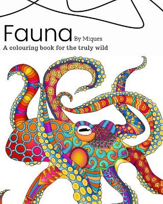 Picture of Fauna : A colouring book for the truly wild