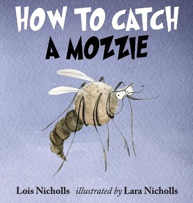 Picture of How to Catch a Mozzie 2022