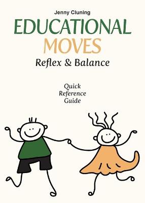 Picture of Educational Moves : Reflex & Balance Quick Reference Guide