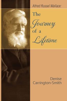 Picture of Alfred Russel Wallace : The Journey of a Lifetime