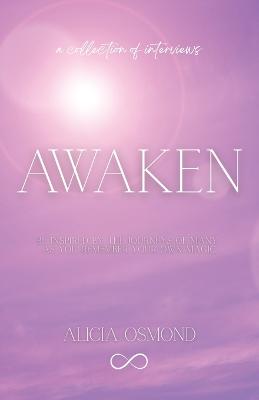 Picture of Awaken : Be Inspired by the Journeys of Many as You Remember Your Own Magic