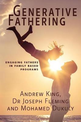 Picture of Generative Fathering : Engaging fathers in family based programs