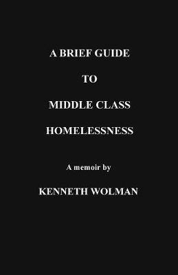 Picture of A Brief Guide to Middle Class Homelessness