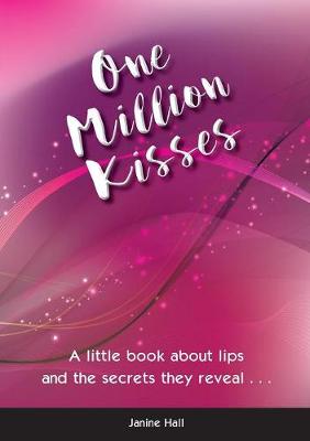 Picture of One Million Kisses : A little book about lips and the secrets they reveal