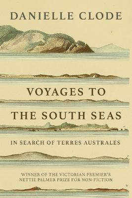 Picture of Voyages to the South Seas : In Search of Terres Australes