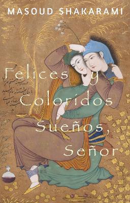Picture of Felices y Coloridos Suenos, Senor