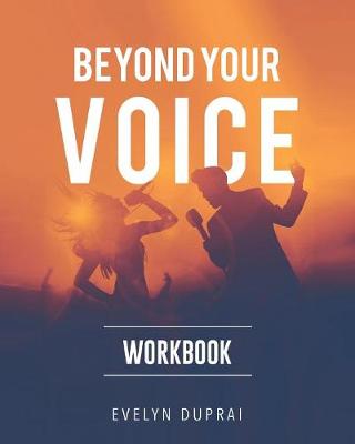 Picture of Beyond Your Voice Workbook