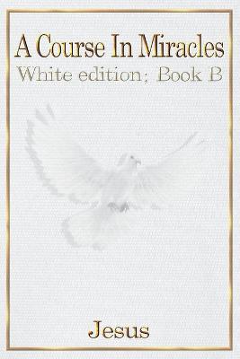 Picture of A Course in Miracles : Book B