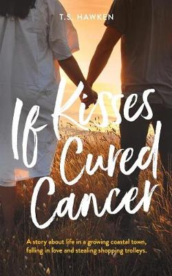 Picture of If Kisses Cured Cancer