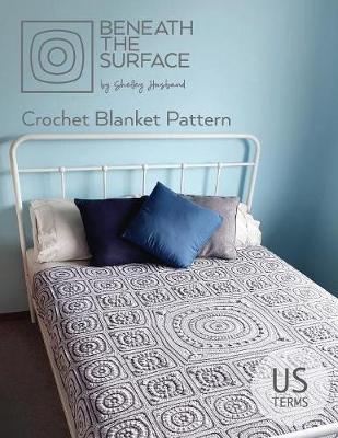 Picture of Beneath the Surface US Terms Edition : Crochet Blanket Pattern