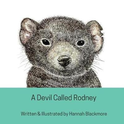 Picture of A Devil Called Rodney : A Tale About A Tasmanian Devil