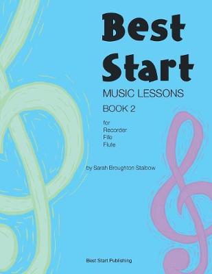 Picture of Best Start Music Lessons Book 2 : For recorder, fife, flute.