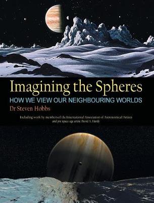 Picture of Imagining the Spheres : How we View our Neighbouring Worlds