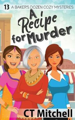Picture of A Recipe For Murder : 13 A Bakers Dozen Cozy Mysteries