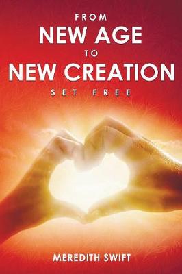 Picture of From New Age to New Creation : Set Free