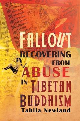 Picture of Fallout : Recovering from Abuse in Tibetan Buddhism