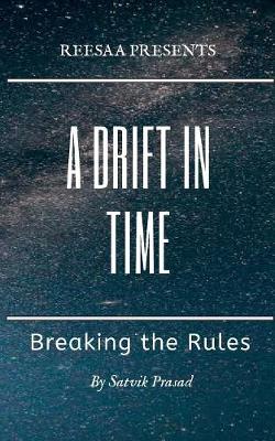 Picture of A Drift in Time : Breaking the Rules