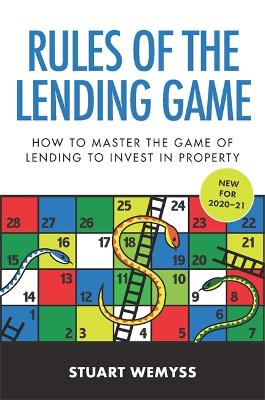 Picture of Rules of the Lending Game : How to master the game of lending to invest in property