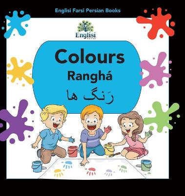 Picture of Englisi Farsi Persian Books Colours Rangha : In Persian, English & Finglisi: Colours Rangha