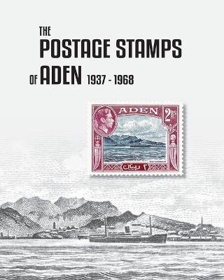 Picture of The Postage Stamps of Aden 1937-1968
