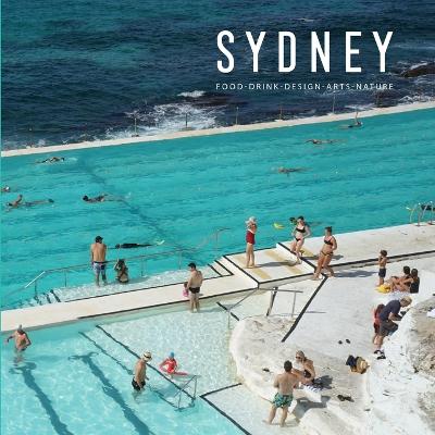 Picture of Sydney : Food, Drink, Design, Arts, Nature