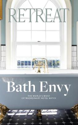 Picture of Bath Envy : The World's Most Extraordinary Hotel Baths: The World