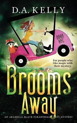 Picture of Brooms Away : An Arabella Black Paranormal Cozy Mystery