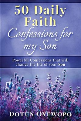 Picture of 50 Daily Faith Confessions for My Son