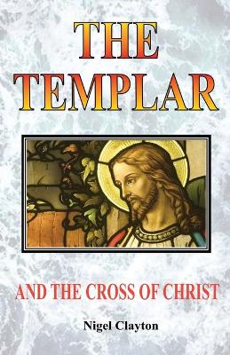 Picture of The Templar and the Cross Christ
