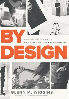 Picture of By Design : Conversations on Concept, Innovation, Craftsmanship, and Influence