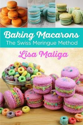 Picture of Baking Macarons : The Swiss Meringue Method