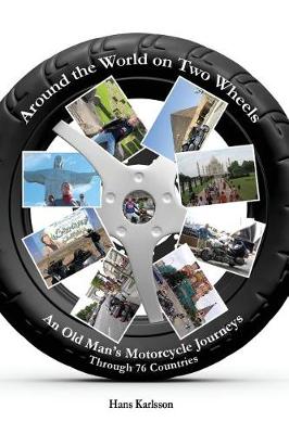 Picture of Around the World on Two Wheels : An Old Man's Journeys through 76 Countries